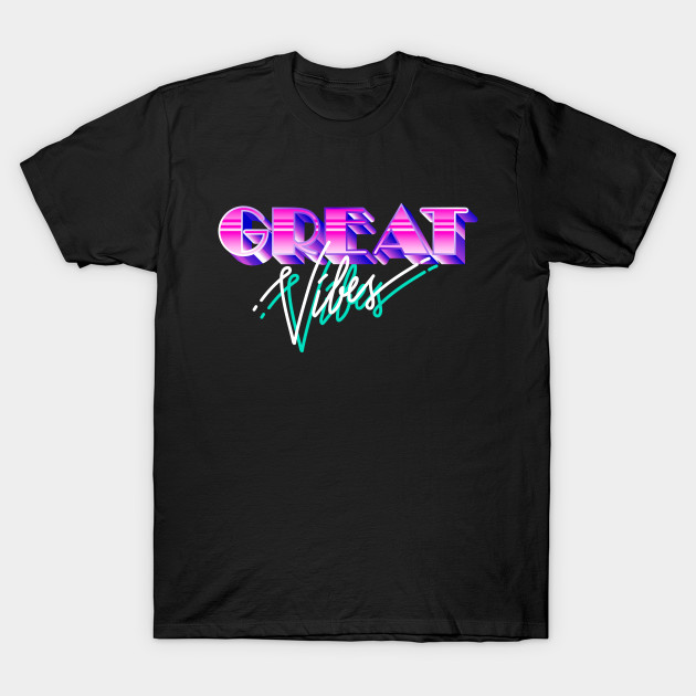 Great Vibes